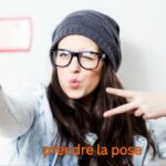 prendre la pose