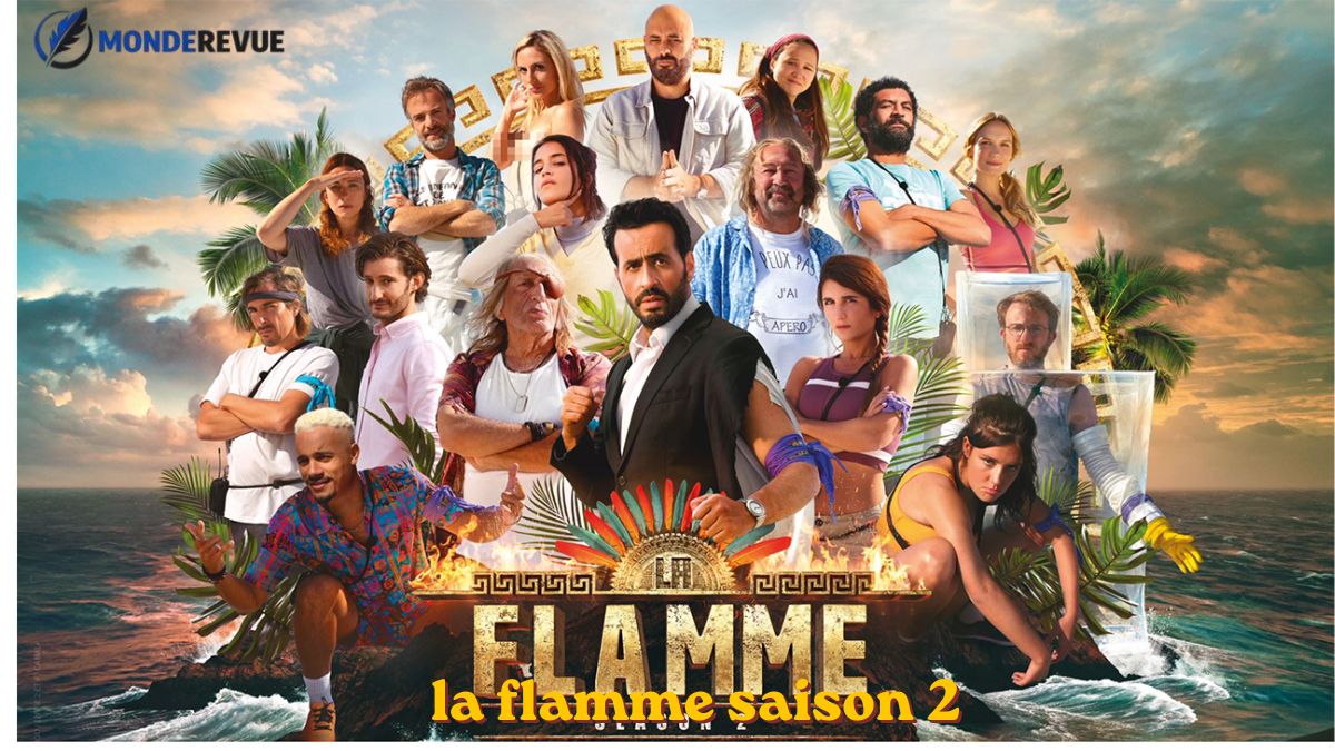 la flamme saison 2 la flamme saison 2