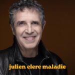 julien clerc maladie