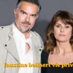 Faustine Bollaert vie privée