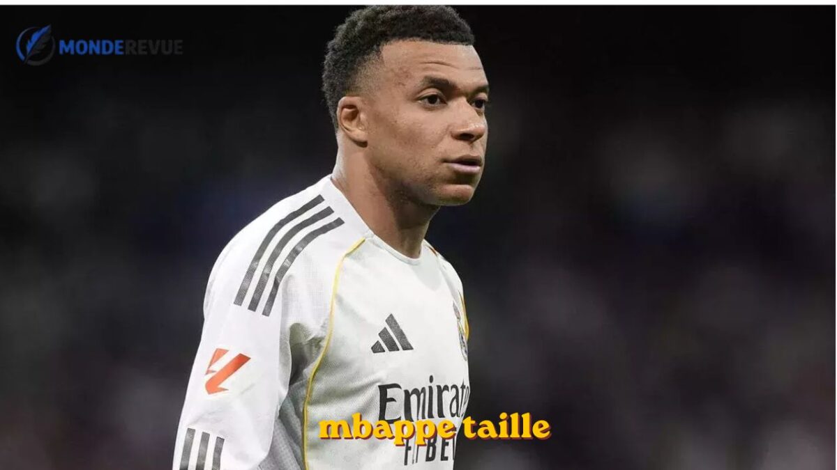 Mbappé taille mbappe taille